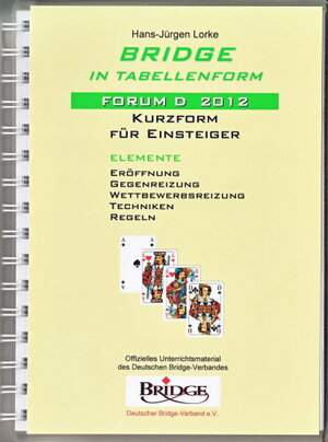 Buchcover Bridge in Tabellenform - Forum D 2012 | Hans-Jürgen Lorke | EAN 9783000408946 | ISBN 3-00-040894-0 | ISBN 978-3-00-040894-6