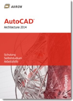 Buchcover AutoCAD Architecture 2014 | Christina Kehle | EAN 9783000421754 | ISBN 3-00-042175-0 | ISBN 978-3-00-042175-4