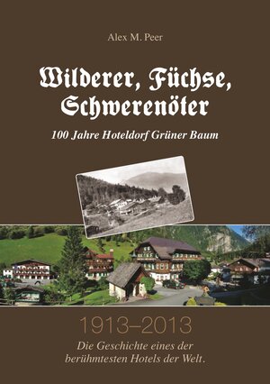 Buchcover Wilderer, Füchse, Schwerenöter | Alex M. Peer | EAN 9783000435638 | ISBN 3-00-043563-8 | ISBN 978-3-00-043563-8