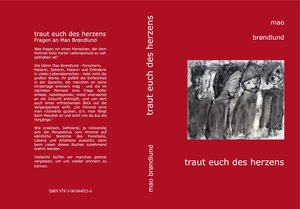 Buchcover traut euch des herzens  | EAN 9783000440236 | ISBN 3-00-044023-2 | ISBN 978-3-00-044023-6