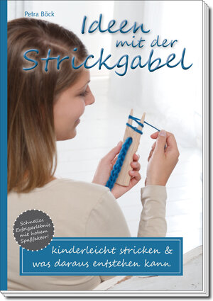 Buchcover Ideen mit der Strickgabel | Petra Böck | EAN 9783000453625 | ISBN 3-00-045362-8 | ISBN 978-3-00-045362-5