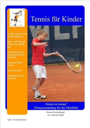Buchcover Tennis ist orange - Übungssammlung für das Mittelfeld | Reimar Bezzenberger | EAN 9783000453687 | ISBN 3-00-045368-7 | ISBN 978-3-00-045368-7