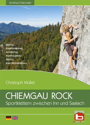 Buchcover CHIEMGAU ROCK | Christoph Müller | EAN 9783000453694 | ISBN 3-00-045369-5 | ISBN 978-3-00-045369-4