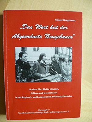 Buchcover Das Wort hat der Abgeordnete Neugebauer | Günter Neugebauer | EAN 9783000460876 | ISBN 3-00-046087-X | ISBN 978-3-00-046087-6