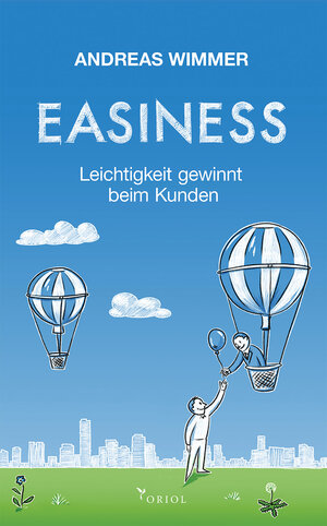 Buchcover EASINESS | Andreas Wimmer | EAN 9783000478970 | ISBN 3-00-047897-3 | ISBN 978-3-00-047897-0
