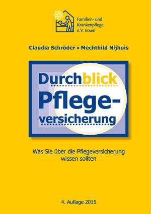Buchcover Durchblick Pflegeversicherung | Claudia Schröder | EAN 9783000487989 | ISBN 3-00-048798-0 | ISBN 978-3-00-048798-9