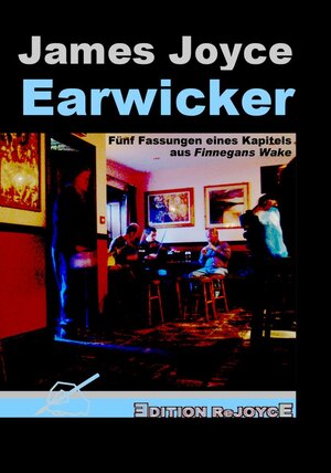 Buchcover Earwicker | James Joyce | EAN 9783000492457 | ISBN 3-00-049245-3 | ISBN 978-3-00-049245-7