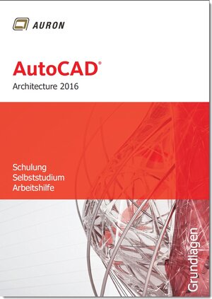 Buchcover AutoCAD Architecture 2016 | Christina Kehle | EAN 9783000494161 | ISBN 3-00-049416-2 | ISBN 978-3-00-049416-1