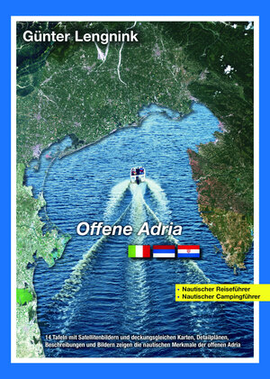 Buchcover Offene Adria | Günter Lengnink | EAN 9783000496202 | ISBN 3-00-049620-3 | ISBN 978-3-00-049620-2