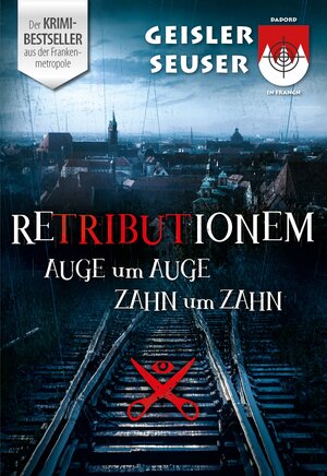 Buchcover Retributionem Auge um Auge, Zahn um Zahn | Roland Geisler | EAN 9783000502941 | ISBN 3-00-050294-7 | ISBN 978-3-00-050294-1