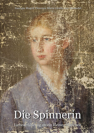 Buchcover Die Spinnerin  | EAN 9783000503047 | ISBN 3-00-050304-8 | ISBN 978-3-00-050304-7