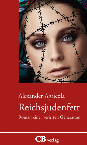 Buchcover Reichsjudenfett | Alexander Agricola | EAN 9783000514456 | ISBN 3-00-051445-7 | ISBN 978-3-00-051445-6