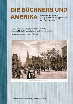 Buchcover Die Büchners und Amerika  | EAN 9783000519611 | ISBN 3-00-051961-0 | ISBN 978-3-00-051961-1