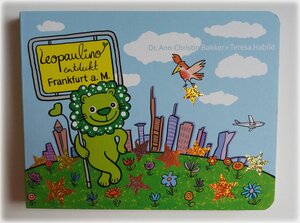 Buchcover Leopaulino entdeckt Frankfurt am Main | Ann-Christin Dr. Bakker | EAN 9783000536038 | ISBN 3-00-053603-5 | ISBN 978-3-00-053603-8