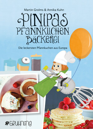 Buchcover Pinipas Pfannkuchenbäckerei | Martin Grolms | EAN 9783000547423 | ISBN 3-00-054742-8 | ISBN 978-3-00-054742-3