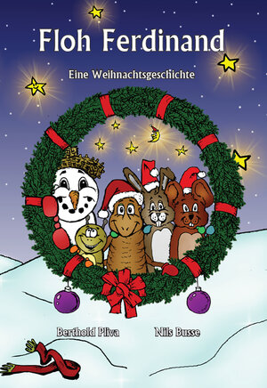 Buchcover Floh Ferdinand - Eine Weihnachtsgeschichte | Nils Busse | EAN 9783000548970 | ISBN 3-00-054897-1 | ISBN 978-3-00-054897-0