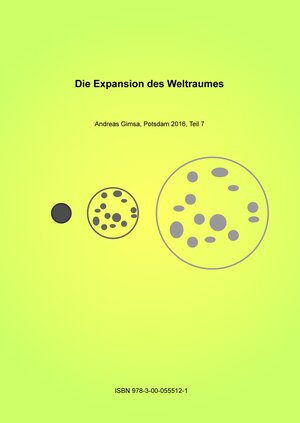 Buchcover Die Expansion des Weltraumes | Andreas Gimsa | EAN 9783000555121 | ISBN 3-00-055512-9 | ISBN 978-3-00-055512-1