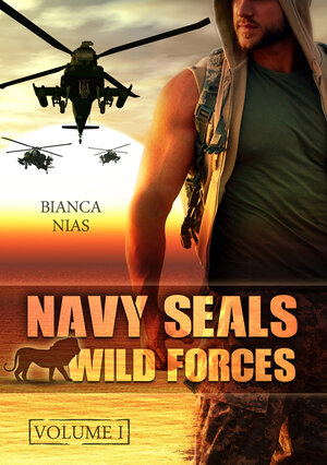 Buchcover Navy Seals - Wild Forces | Bianca Nias | EAN 9783000555848 | ISBN 3-00-055584-6 | ISBN 978-3-00-055584-8