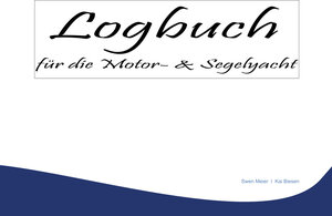 Buchcover Loguch für die Motor- & Segelyacht | Swen Meier | EAN 9783000559471 | ISBN 3-00-055947-7 | ISBN 978-3-00-055947-1