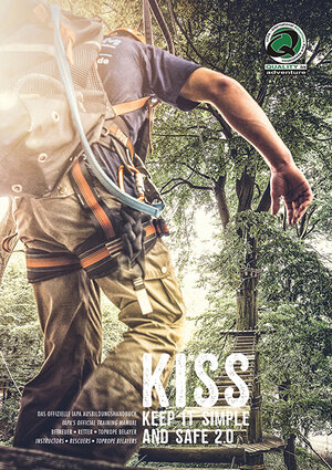 Buchcover KISS - Keep it simple and safe 2.0 | Jochen Brischke | EAN 9783000559549 | ISBN 3-00-055954-X | ISBN 978-3-00-055954-9