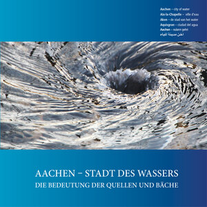 Buchcover Aachen - Stadt des Wassers  | EAN 9783000574771 | ISBN 3-00-057477-8 | ISBN 978-3-00-057477-1