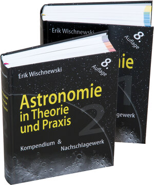 Buchcover Astronomie in Theorie und Praxis | Erik Wischnewski | EAN 9783000590245 | ISBN 3-00-059024-2 | ISBN 978-3-00-059024-5