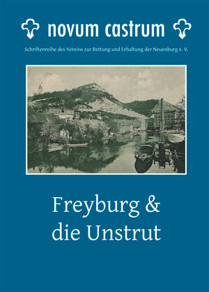 Buchcover Freyburg & die Unstrut | Bernd W. Bahn | EAN 9783000607912 | ISBN 3-00-060791-9 | ISBN 978-3-00-060791-2