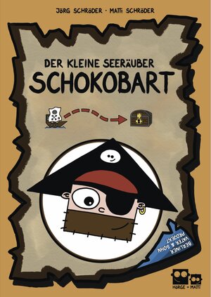 Buchcover Der kleine Seeräuber Schokobart | Jörg Schröder | EAN 9783000621963 | ISBN 3-00-062196-2 | ISBN 978-3-00-062196-3