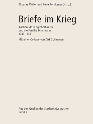Buchcover Briefe im Krieg. | Dirk Schmauser | EAN 9783000632006 | ISBN 3-00-063200-X | ISBN 978-3-00-063200-6