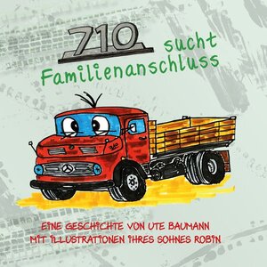 Buchcover 710 sucht Familienanschluss | Ute Baumann | EAN 9783000657184 | ISBN 3-00-065718-5 | ISBN 978-3-00-065718-4