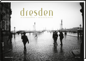 Buchcover Dresden in Schwarzweiß | Dorit Fuhg | EAN 9783000667916 | ISBN 3-00-066791-1 | ISBN 978-3-00-066791-6