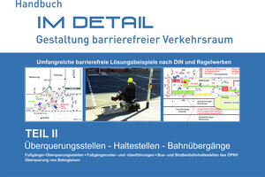 Buchcover Im Detail – Gestaltung barrierefreier Verkehrsraum | Wendelin Mühr | EAN 9783000676130 | ISBN 3-00-067613-9 | ISBN 978-3-00-067613-0