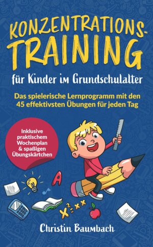 Buchcover Konzentrationstraining für Kinder im Grundschulalter  | EAN 9783000694059 | ISBN 3-00-069405-6 | ISBN 978-3-00-069405-9