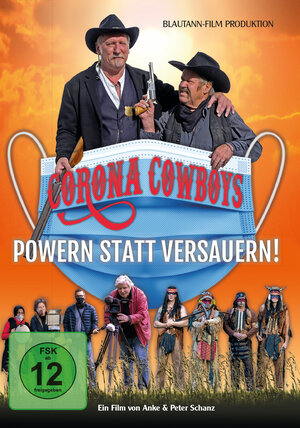 Buchcover CORONA COWBOYS - Powern statt versauern  | EAN 9783000694073 | ISBN 3-00-069407-2 | ISBN 978-3-00-069407-3
