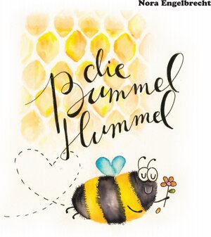 Buchcover Die Bummel Hummel | Nora Engelbrecht | EAN 9783000700033 | ISBN 3-00-070003-X | ISBN 978-3-00-070003-3