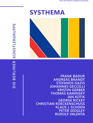 Buchcover Die Berliner Künstlergruppe SYSTHEMA | Jana Noritsch | EAN 9783000700804 | ISBN 3-00-070080-3 | ISBN 978-3-00-070080-4