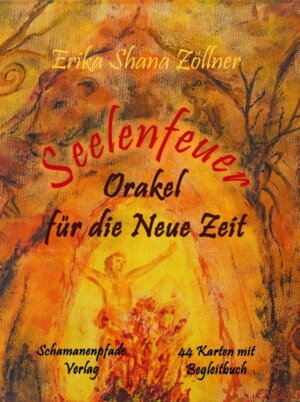 Buchcover Seelenfeuer | Erika Shana Zöllner | EAN 9783000701771 | ISBN 3-00-070177-X | ISBN 978-3-00-070177-1