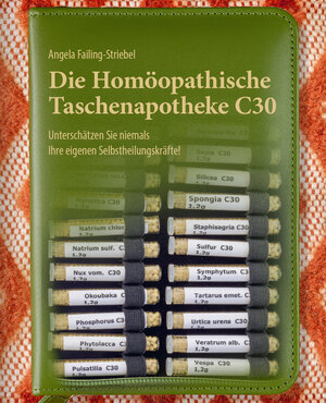 Buchcover Die Homöopathische Taschenapotheke C30 | Angela Failing-Striebel | EAN 9783000703058 | ISBN 3-00-070305-5 | ISBN 978-3-00-070305-8