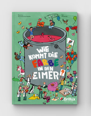 Buchcover Wie kommt die Farbe in den Eimer?  | EAN 9783000703201 | ISBN 3-00-070320-9 | ISBN 978-3-00-070320-1