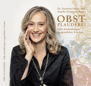 Buchcover Obst-Plauderei | Susanne Dr. Finzel | EAN 9783000705700 | ISBN 3-00-070570-8 | ISBN 978-3-00-070570-0