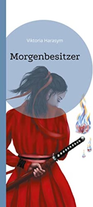 Buchcover Morgenbesitzer | Viktoria Harasym | EAN 9783000706028 | ISBN 3-00-070602-X | ISBN 978-3-00-070602-8