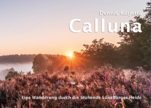 Buchcover Calluna | Dennis Karjetta | EAN 9783000708923 | ISBN 3-00-070892-8 | ISBN 978-3-00-070892-3