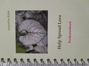 Buchcover Help Spread Love Postkartenbuch | Jacqueline Kotte | EAN 9783000723766 | ISBN 3-00-072376-5 | ISBN 978-3-00-072376-6
