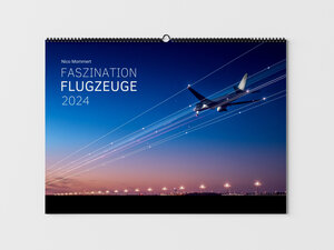 Buchcover Faszination Flugzeuge 2024 | Nico Mommert | EAN 9783000724091 | ISBN 3-00-072409-5 | ISBN 978-3-00-072409-1