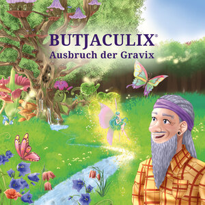 Buchcover Butjaculix - Ausbruch der Gravix | Michael Bobrowski | EAN 9783000725043 | ISBN 3-00-072504-0 | ISBN 978-3-00-072504-3
