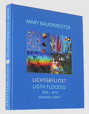 Buchcover Mary Bauermeister LICHTGEFLUTET  | EAN 9783000727108 | ISBN 3-00-072710-8 | ISBN 978-3-00-072710-8