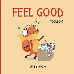 Buchcover FEEL GOOD | Ute Simon | EAN 9783000727627 | ISBN 3-00-072762-0 | ISBN 978-3-00-072762-7