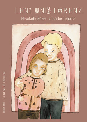 Buchcover Leni und Lorenz | Elisabeth Böhm | EAN 9783000729430 | ISBN 3-00-072943-7 | ISBN 978-3-00-072943-0