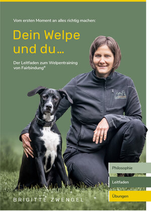 Buchcover Dein Welpe und du... | Brigitte Zwengel | EAN 9783000734069 | ISBN 3-00-073406-6 | ISBN 978-3-00-073406-9