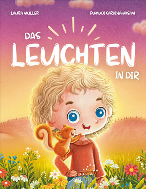 Buchcover Das Leuchten in dir | Laura Müller | EAN 9783000736179 | ISBN 3-00-073617-4 | ISBN 978-3-00-073617-9